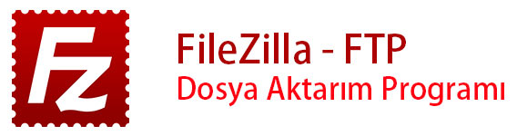 FileZilla Dosya Aktarım Programı