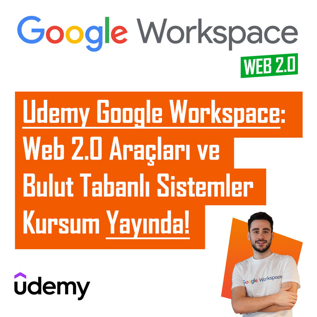 Google Workspace Web 2.0 Araçları Bulut Teknolojileri Udemy Kursu